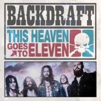Backdraft - This Heaven Goes To ...