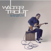 Trout, Walter - Blues For The Modern Daze, ltd.ed.