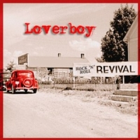 Loverboy - Rock N Roll Revival