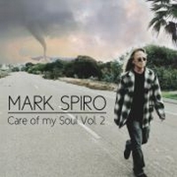 Spiro, Mark - Care Of My Soul Vol. 2