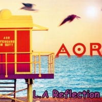 Aor - L.A. Reflection