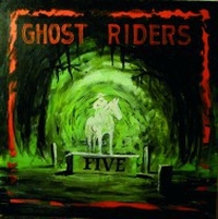 Ghost Riders - Five