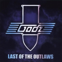 Godz - Last Of The Outlaws
