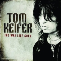 Keifer, Tom - The Way Life Goes
