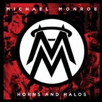 Monroe, Michael - Horns And Halos (Sepecial Edition)