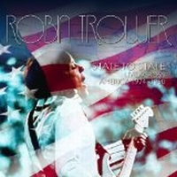 Trower, Robin - State To State: Live Across America 1974-1980