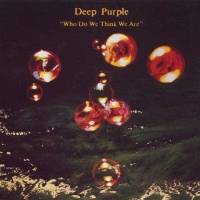 Deep Purple - Who Do You Think We Are? remastered Edition