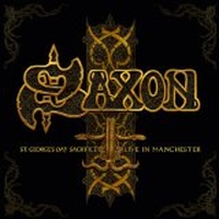 Saxon - St. Georges Day - Live In Manchester