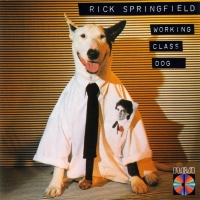 Springfield, Rick - Working Class Dog