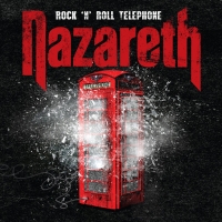 Nazareth - Rock N Roll Telephone, ltd.ed.