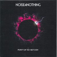 Noise 4 Nothing - Point Of No Return