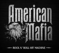 American Mafia - Rock 'N Roll Hit Machine
