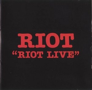 Riot - Rock Live