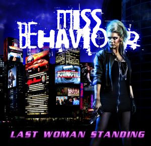 Miss Behaviour - Last Woman Standing, re-issue