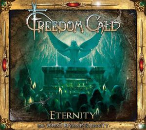 Freedom Call - Eternity - 666 Weeks Beyond Eternity