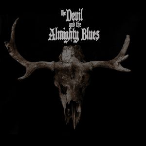 The Devil And The Almighty Blues - TDATAB