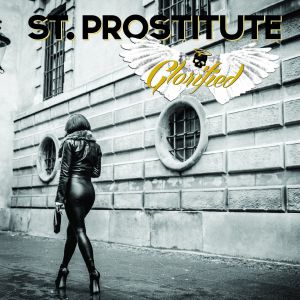St. Prostitutes - Glorified