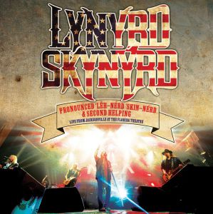 Lynyrd Skynyrd - Pronounced 'Leh-'nrd 'Skin-'nrd & Second Helping - Live From The Florida Theater