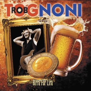 Tognoni, Rob - Birra For Lira