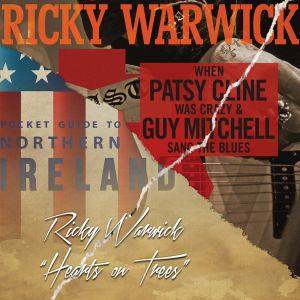 Warwick, Ricky - When Patsy Cline Was Crazy/Hearts On Trees