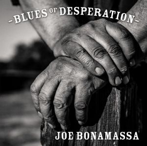 Bonamassa, Joe - Blues Of Desperation, Silver Edition