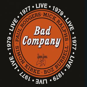Bad Company - Bad Company Live In Concert 1977 & 1979
