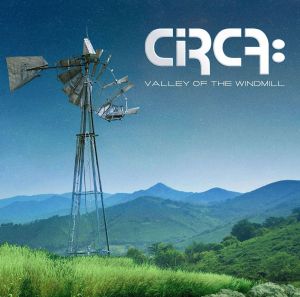Circa - Valley Of The Windmill EP