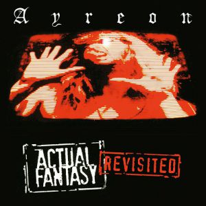 Ayreon - Actual Fantasy Revisited, re-issue