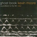 Moore, Kevin - Ghost Book