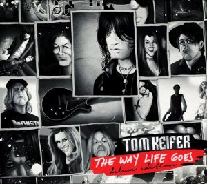 Keifer, Tom - The way life goes (Deluxe)