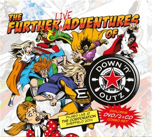 Down'n' Outz - The Further Live Adventures Of...  (Deluxe Edition)
