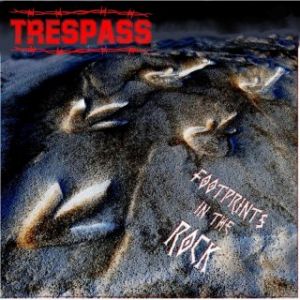 Trespass - Footprints in the rocks