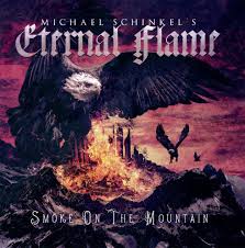 Schinkel's Michael Eternal Flame - Smoke on the mountain