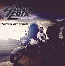Erix Hank - Nothing But Trouble