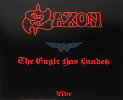 Saxon - The Eagle Has Landed (Live) [1999 Remaster]