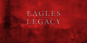 Eagles - Legacy (Box-Set)