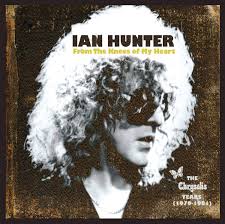 Hunter, Ian - From The Knees Of My Heart (The Albums 1979-1981)