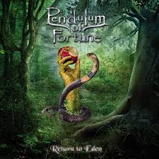 Pendulum Of Fortune - Return To Eden