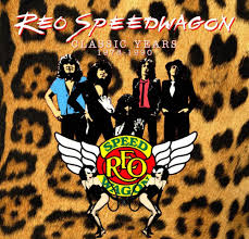 Reo Speedwagon - Classic Years 1978-1990