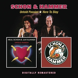 Neal Schon & Jan Hammer - Untold Passion / Here To Stay (2in1)