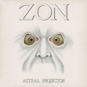 Zon - Astral Projector (Collector's Edition)