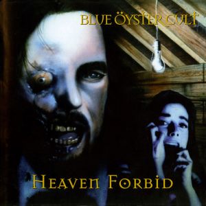 Blue yster Cult - Heaven Forbid (Remastered)