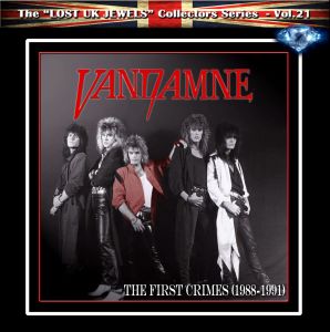 Vandamne - The First Crimes (1988 -1991) LOST UK JEWELS