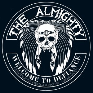 The Almighty - Welcome To Defiance:Complete Recordings 1994-2001