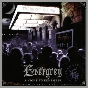 Evergrey - A Night To Remember Live (Remasters Edition.)