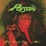 Poison - Open Up And Say