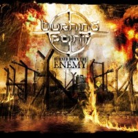 Burning Point - Burned Down The Enemy (Deluxe Edition)
