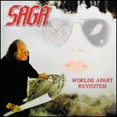 Saga - Worlds Apart Revisited