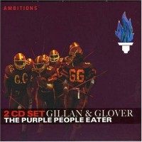 Gillan & Glover - The Purple People Eater