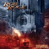 Rock, Rob - Garden Of Chaos